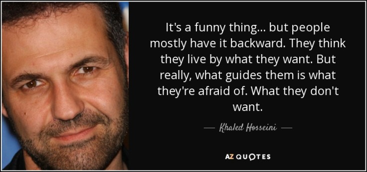 quote-it-s-a-funny-thing-but-people-mostly-have-it-backward-they-think-they-live-by-what-they-khaled-hosseini-51-14-30
